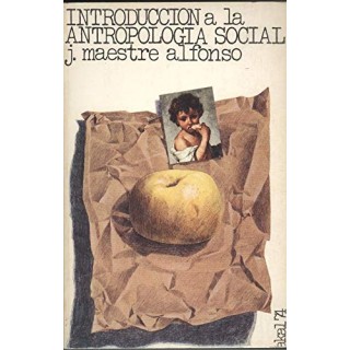 Introducción a la antropología social. Parte general y cultura.